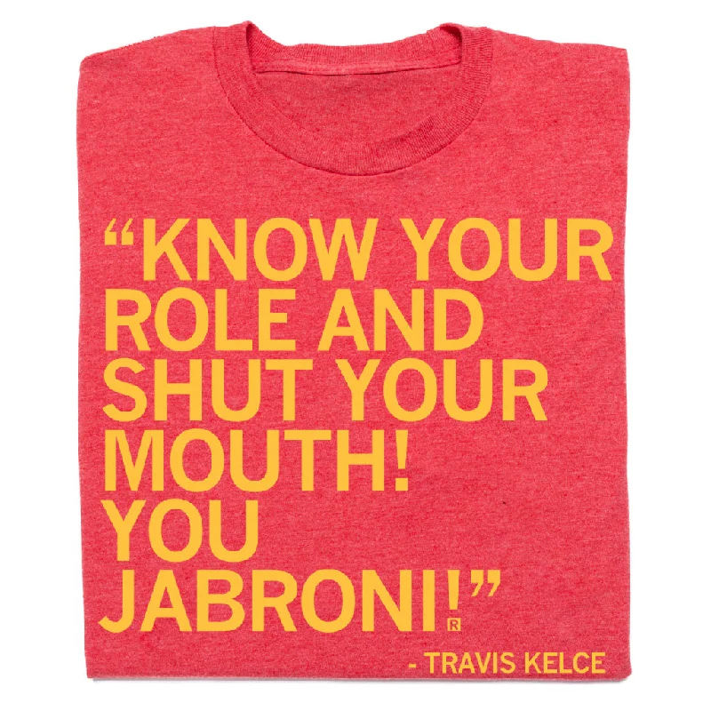 Soft Cotton T-Shirt for Ultimate Comfort-Shut Your Mouth You Jabroni