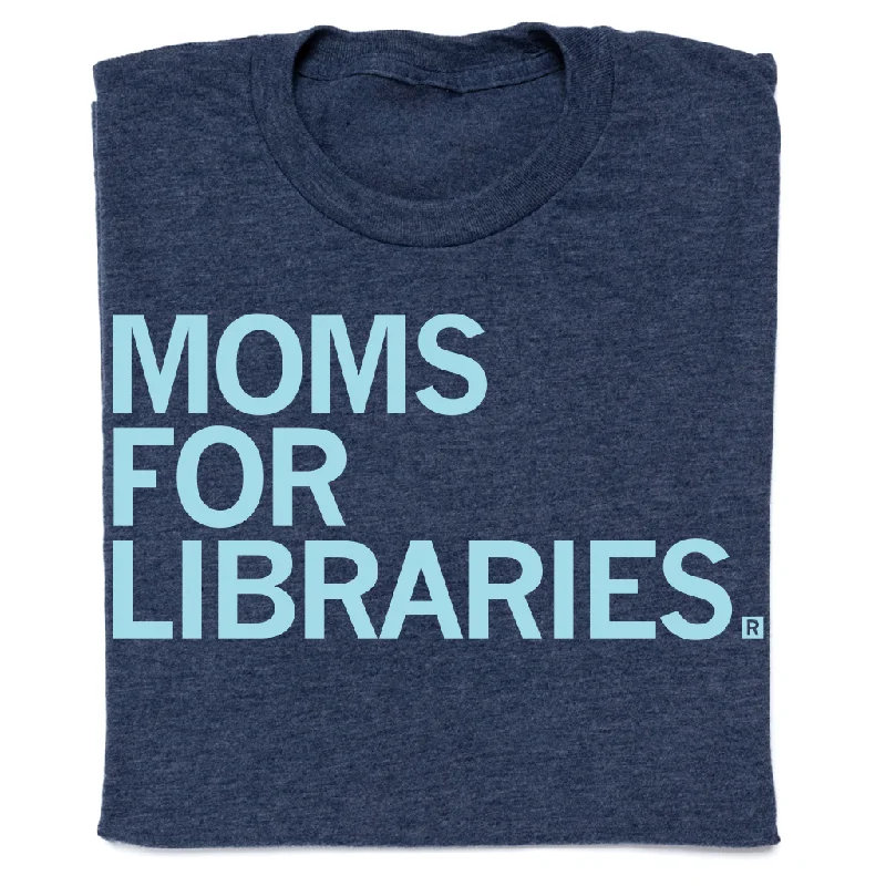 Stretch T-Shirt for Active Movement-Moms For Libraries