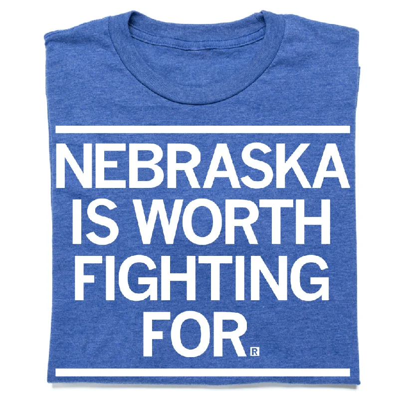 Stylish Cotton T-Shirt for Timeless Appeal-Nebraska Is Worth Fighting For