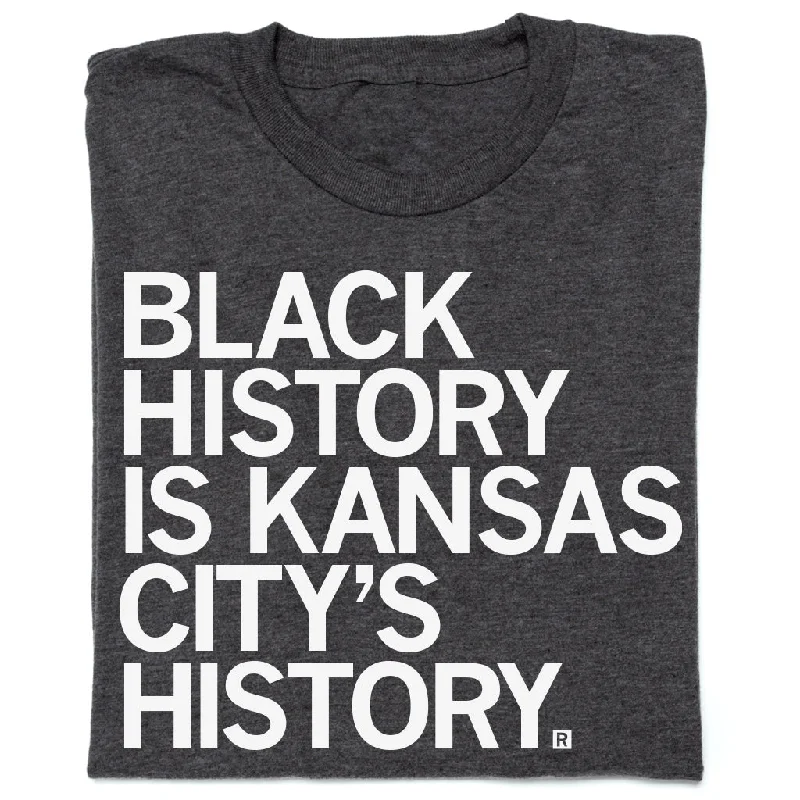 Soft Touch T-Shirt for All-Day Comfort-Black History Is Kansas City's History