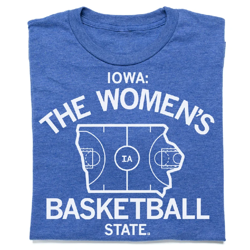 Comfortable Relaxed Fit T-Shirt for Easy Wear-Iowa: The Women's Basketball State Blue