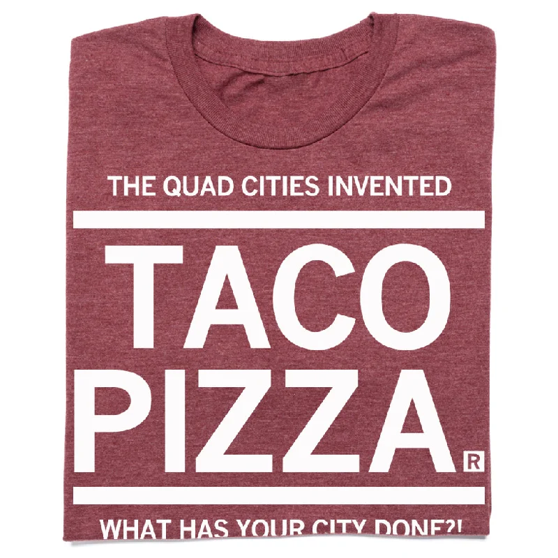 Slim Fit T-Shirt for a Modern Look-Quad Cities Invented Taco Pizza