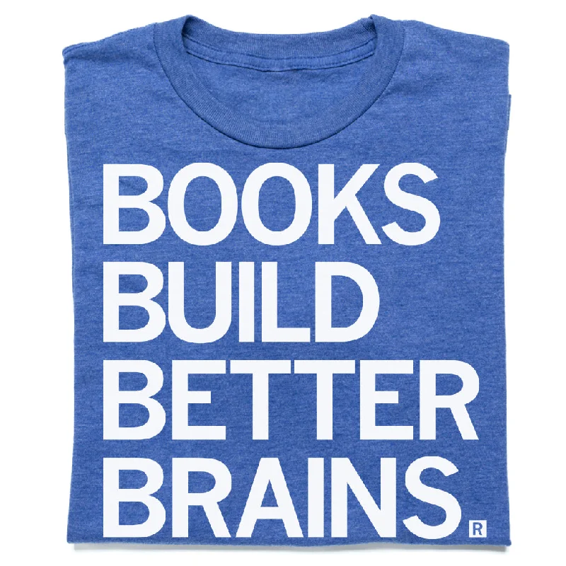 Stylish T-Shirt for Streetwear Looks-Books Build Better Brains