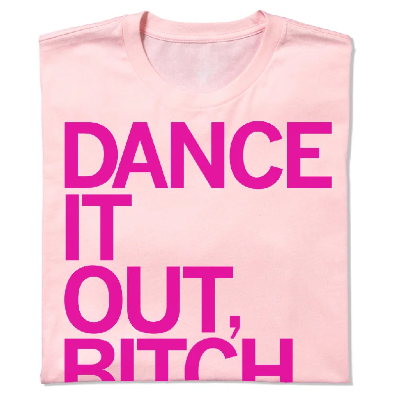 Fun T-Shirt for Events and Gatherings-Dance It Out