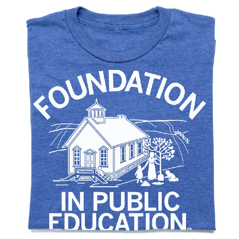 Cool T-Shirt for a Modern Edge-Foundation in Public Education