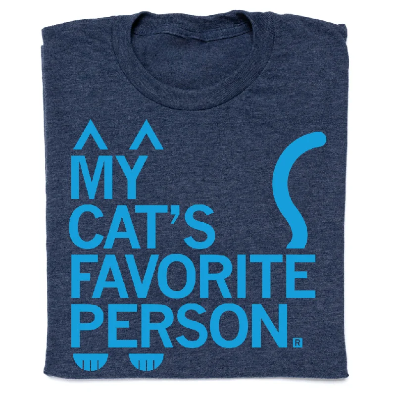 T-Shirt with Custom Logo for Branding-My Cat's Favorite Person