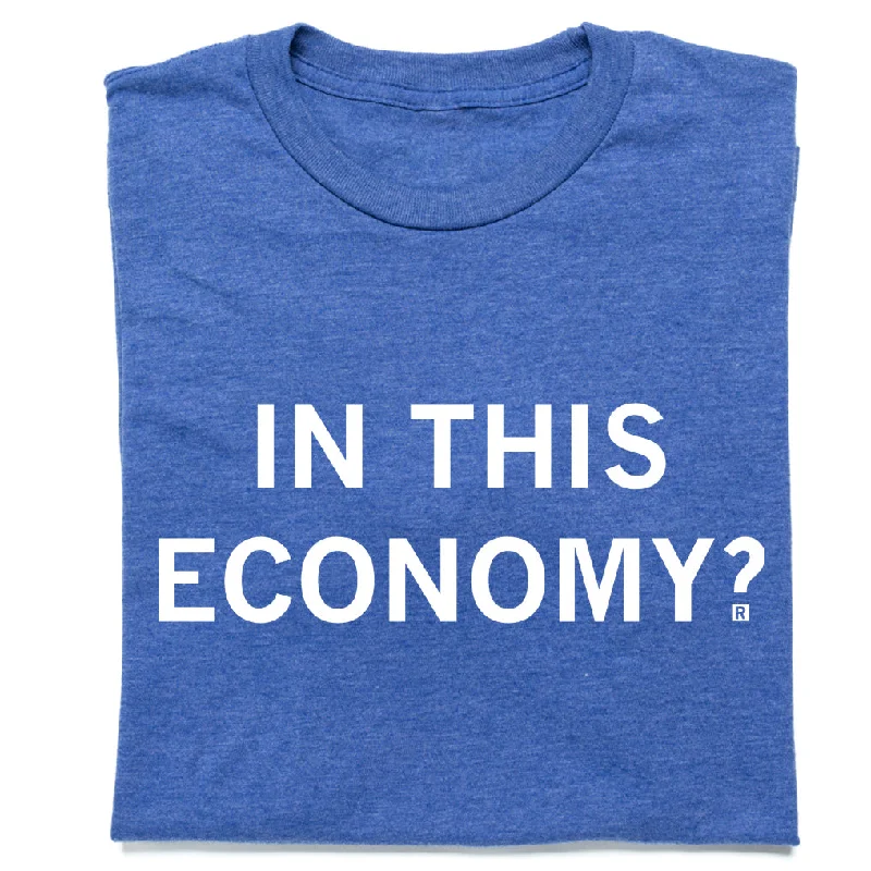 T-Shirt for Personal Expression-In This Economy?