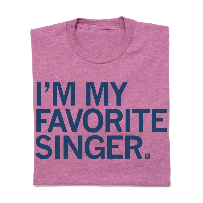 T-Shirt with Pocket for Added Style-I'm My Favorite Singer