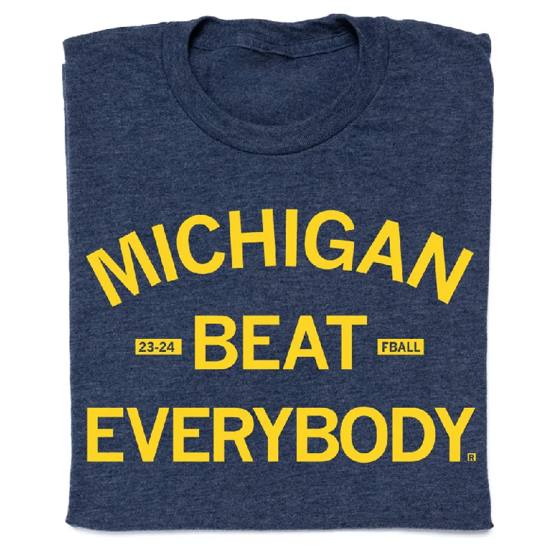 High-Quality Graphic T-Shirt for Bold Prints-Michigan Beat Everybody