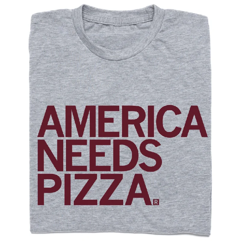 Premium T-Shirt for Everyday Wear-America Needs Pizza