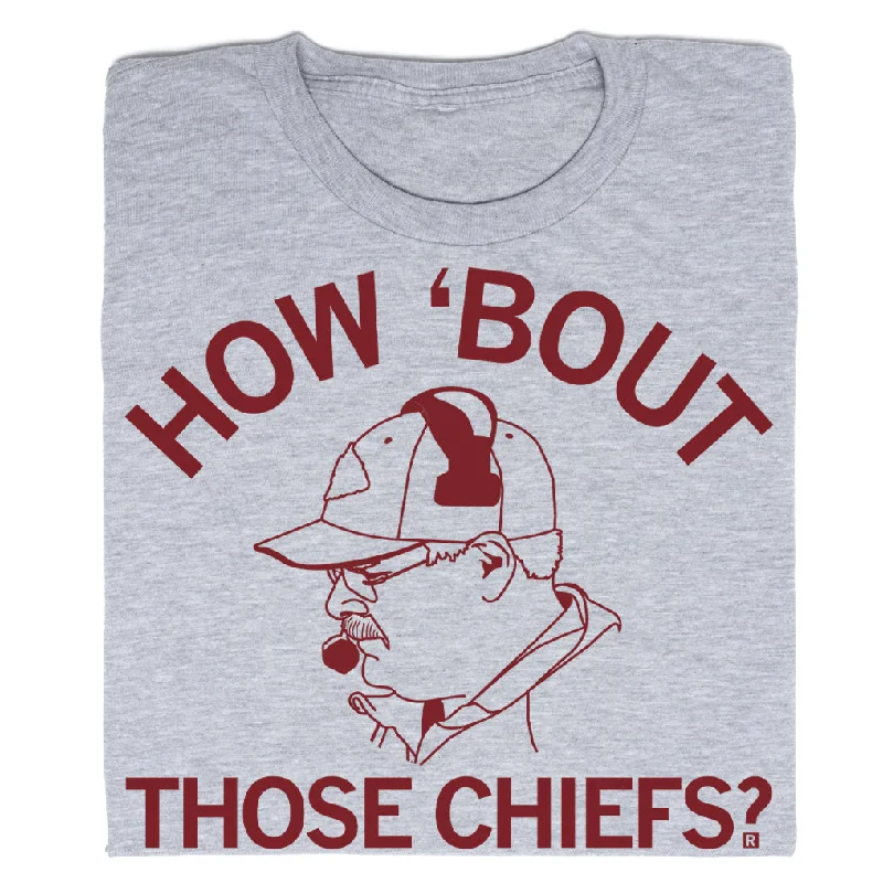 T-Shirt for Working Out and Sports-How Bout Those Chiefs