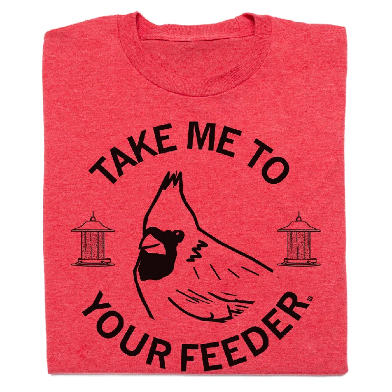 Eco-Conscious T-Shirt for Green Living-Take Me To Your Feeder Cardinal