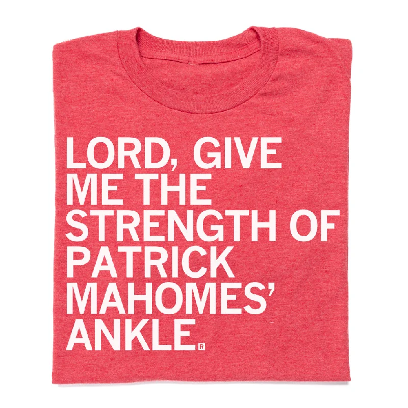 T-Shirt for Travel and Adventure-Strength of Patrick Mahomes Ankle