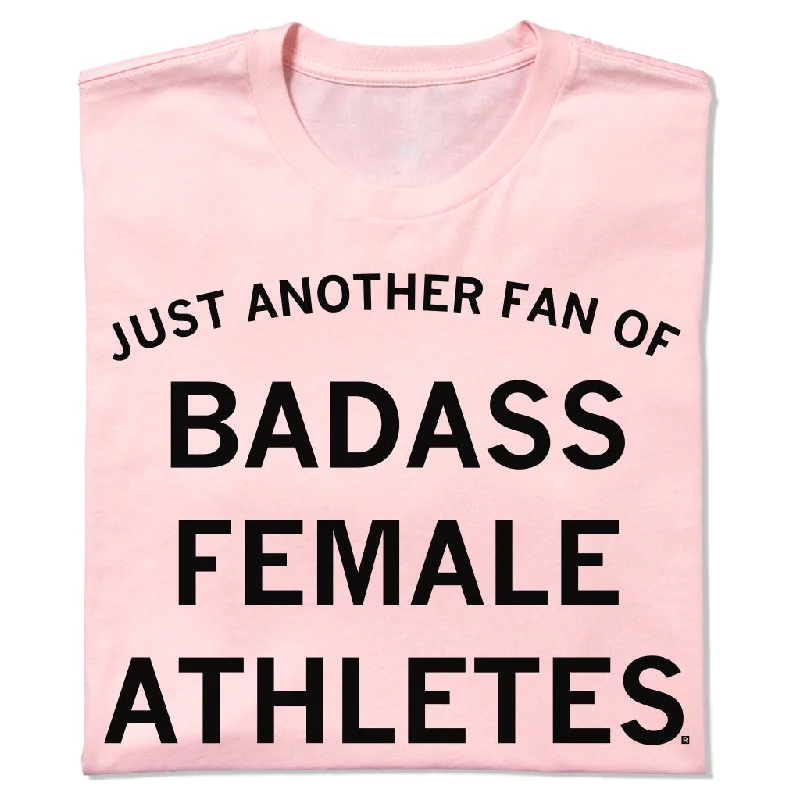 Solid Color T-Shirt for Easy Pairing-Just Another Fan of Badass Female Athletes Pink